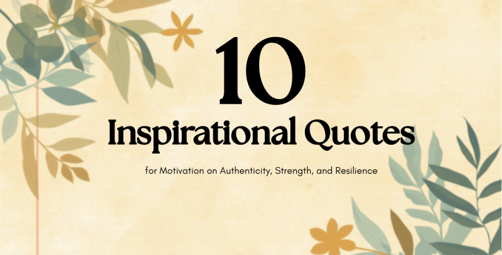 10 Inspirational Quotes for Motivation