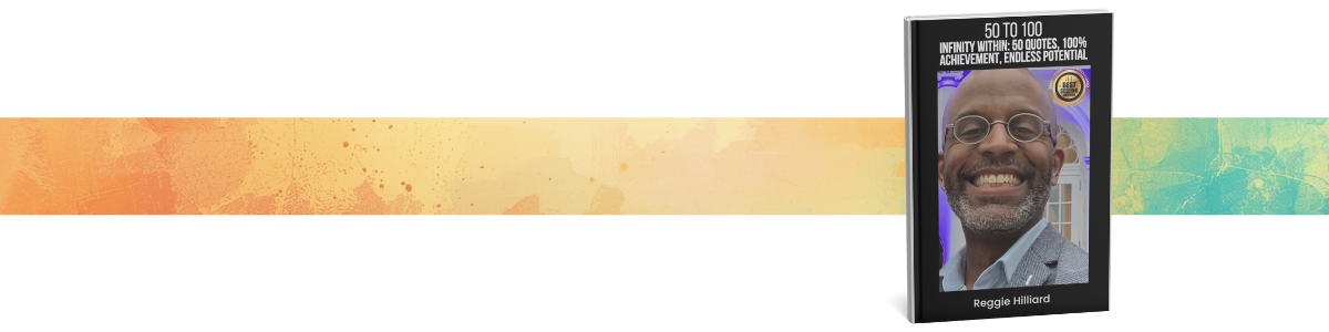 50 to 100: Infinity Within: 50 Quotes, 100% Achievement, Endless Potential
